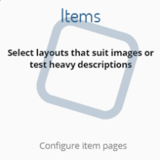 How do I configure item layout? 